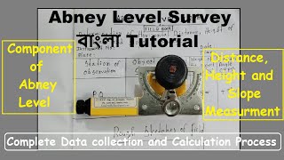 Abney Level Survey বাংলা Tutorial  Component of Abney Level  Distance Height and Slope Measurment [upl. by Orsa]