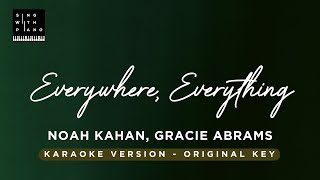 Everywhere everything  Noah Kahan Gracie Abrams Original Key Karaoke  Instrumental amp Lyrics [upl. by Nodnarbal]