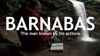 Barnabas  A Man Known By His Actions • Founded in Truth Fellowship [upl. by Alilad99]