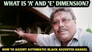 WHAT IS A and E DIMENSION in WAGON  HOW TO ADJUST AUTOMATIC SLACK ADJUSTER BARREL ON AIR BRAKE [upl. by Main]