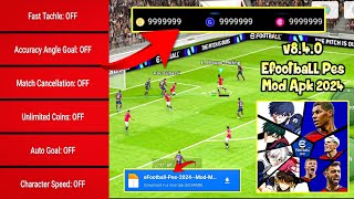 eFootball Pes 2024 Mod Apk v840  Unlimited GP amp Coins Accuracy Angle Goal Pes 2024 Mod Menu [upl. by Sufur465]