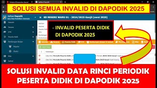 SOLUSI INVALID DATA RINCI PERIODIK PESERTA DIDIK DI DAPODIK 2025 [upl. by Kramnhoj600]