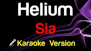 🎤 Sia – Helium Karaoke  King Of Karaoke [upl. by Elbertine]