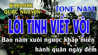 Karaoke Lời Tình Viết Vội Tone Nam Quốc Nguyên [upl. by Ricardama]