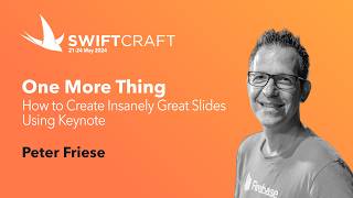 One More Thing  How to Create Insanely Great Slides Using Keynote  Peter Friese  SwiftCraft 2024 [upl. by Octavia]