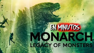 MONARCH Godzilla Legado de los Monstruos  En Minutos [upl. by Barnabe]