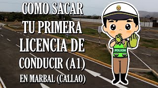 TU PRIMERA LICENCIA DE CONDUCIR A1 CALLAO Paso a pasoRecorridoRequisitosGastosTips [upl. by Jsandye]