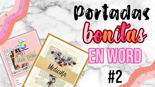 COMO HACER PORTADAS BONITAS EN WORD 2 [upl. by Lauri]