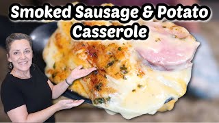 SMOKED SAUSAGE AND POTATO CASSEROLE RECIPE Oven Recipe [upl. by Aerehs]