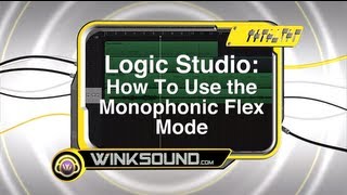 Logic Pro How To Use the Monophonic Flex Mode  WinkSound [upl. by Noirad119]