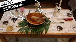 How to Make Anointing Oil [upl. by Cathleen]