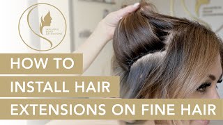 How To Install Hand Tied Hair Extensions on Fine Hair [upl. by Nahguav490]