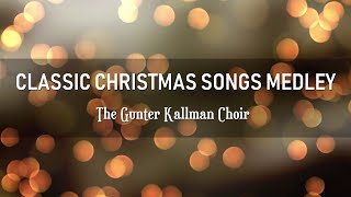 CLASSIC CHRISTMAS SONGS  THE GUNTER KALLMAN CHOIR  BEAUTIFUL CHRISTMAS MUSIC [upl. by Griffie]