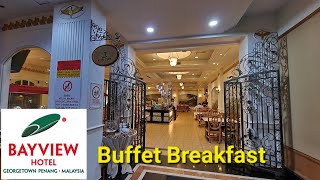 FREE Kopitiam Buffet Breakfast Bayview Hotel Georgetown Penang Lebuh Farquhar Pulau Pinang 槟成 檳城 [upl. by Gracie]