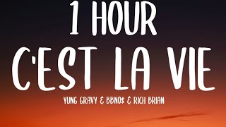 Yung Gravy bbno amp Rich Brian  Cest La Vie 1 HOURLyrics [upl. by Ahsenroc]