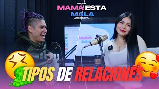 MAMA ESTA MALA EP4  TIPOS DE PAREJAS🤢😍 [upl. by Kirst]