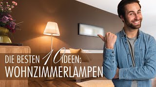 Wohnzimmerlampen Die 10 besten Lampen Ideen für Ihr Wohnzimmer [upl. by Viking321]