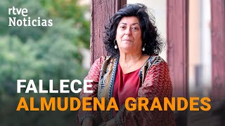 Muere de CÁNCER a los 61 años la escritora ALMUDENA GRANDES  RTVE Noticias [upl. by Ientruoc]