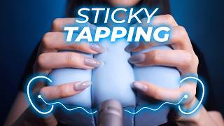 ASMR Sticky Tapping with 3D Brain Penetration  Squishy Fast Not Aggressive Tapping No Talking [upl. by Sherurd]