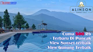 TERBARU DI PUNCAK ALINSON SUNSET HILL PUNCAK BOGOR  SUNSET VIEW TERBAIK [upl. by Adnomar]