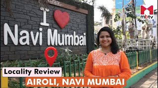 Airoli Real Estate Review Why is it an attractive place to Invest mumbairealestate navimumbai [upl. by Jessamyn462]