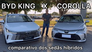 TOYOTA COROLLA ou novo BYD KING COMPARATIVO dos sedãs híbridos 2024 [upl. by Jemy]