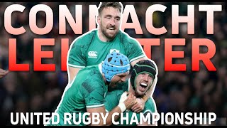 Connacht vs Leinster Rugby  Full Match Replay Of URC Round 5 Action [upl. by Enerod584]