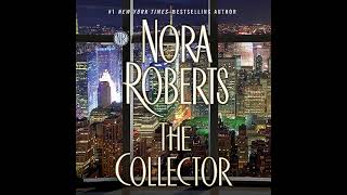 Nora Roberts  The Collector  Audiobook Mystery Thriller amp Suspense  Book 2  End [upl. by Mittel]