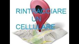 Come rintracciare un telefono [upl. by Mata]