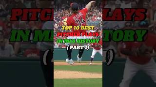 TOP 10 BEST PITCHER PLAYS IN MLB HISTORY  Part 1 mlb baseball sports [upl. by Alison]