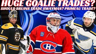 NHL Trade Rumours  Huge Goalie Trades Habs Bruins Sabres Blues Taylor Hall Healthy Scratch [upl. by Yornek]