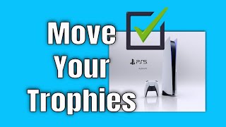 PS4 to PS5 Move Your Trophies How To Get Your Trophies From PS4 To PS5 Solved [upl. by Vern]