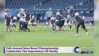 74th Annual Mum Bowl Championship Celebrates The Importance Of Family [upl. by Stilwell657]