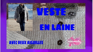 DIY Veste En Laine Avec Deux AiguillesWoolen Jacket With Two Needles [upl. by Soirtemed]