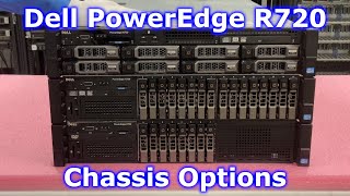 Dell PowerEdge R720 Chassis Overview  Chassis Options  8 Bay SFF  8 Bay LFF  16 Bay SFF  PCIe [upl. by Mensch]