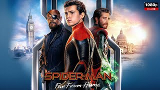 SpiderMan Far From Home Full Movie In English  New Hollywood Movie  Facts and Review [upl. by Ydnahs]