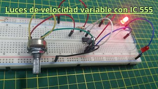 Proyecto de Luces de velocidad variable con circuito integrado 555 [upl. by Ailuy]