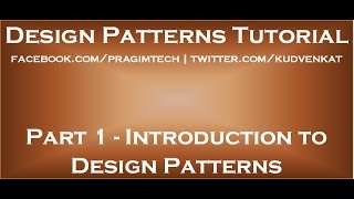 Introduction to Design Patterns [upl. by Retepnhoj]