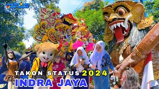 TAKON STATUS  Arak arakan INDRA JAYA 2024  Desa JATISAWIT blok KARANG MALANG [upl. by Bergeman]