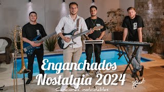 Renán  Enganchados Nostalgia 2024 Canciones inolvidables [upl. by Rentschler316]