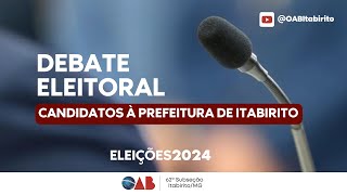 Debate Eleitoral dos candidatos à prefeitura de ItabiritoMG [upl. by Elephus]