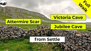 Attermire Scar Victoria Cave and Jubilee Cave walk from Settle Full Walk [upl. by Alberic]