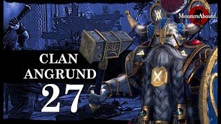 Total War Warhammer 2 Mortal Empires  Belegar Ironhammer Clan Angrund 27 [upl. by Lia]