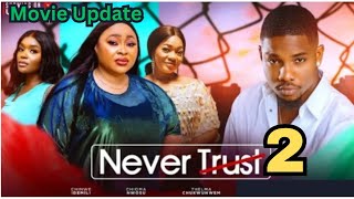 NEVER TRUST 2 Trending Movie Victory Michael Chioma Nwosu Chinwe Idemili Thelma Chukwunwem [upl. by Annawyt]