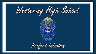 Westering Highs Prefect Induction [upl. by Esilrahc]