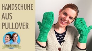 Handschuhe aus Pullover  schnell und einfach  Upcycling DIY [upl. by Shipp]