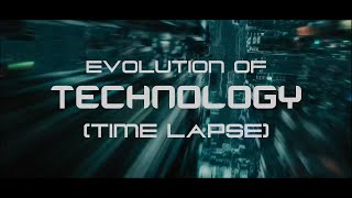 Evolution of Technology Time Lapse [upl. by Harragan381]