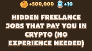 Hidden Freelance Jobs That Pay You in Crypto No Experience Needed  Memefi Youtube Video Code [upl. by Regni458]