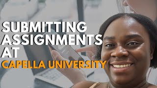 Stepbystep process to submitting assessments at Capella University [upl. by Hemphill581]