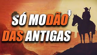 MODÃO RAIZ SERTANEJA  SÓ AS MELHORES DO SERTANEJO ANTIGO 🎶 [upl. by Esineg]